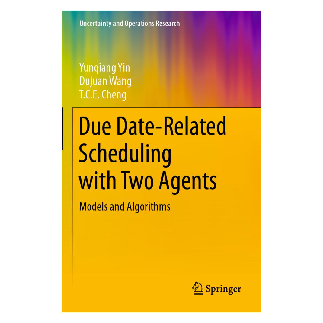 Springer Due Date-Related Scheduling with Two Agents (Englisch, Softcover, Dujuan Wang, T C E Cheng, Yunqiang Yin) (56178644)