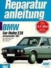 BMW 520i / 525i / 525e / 528i / M 535i ab 9/1981 (Reparaturanleitungen) - Preis vom 11.10.2026 15:43:13 h