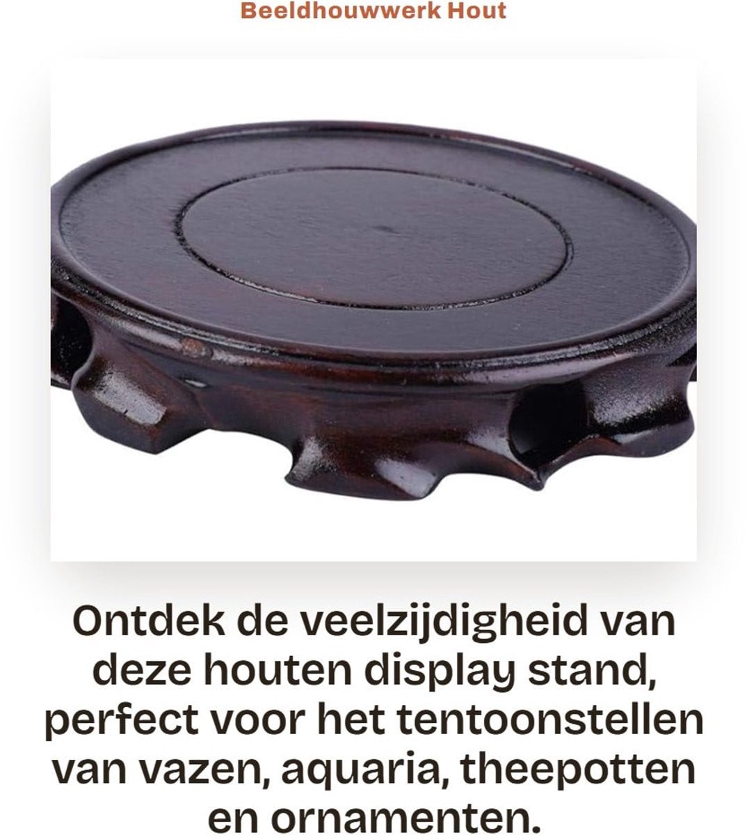 Dailygoods Display Stand Ronde Basis - Houten Voetstuk voor Vaas, Aquarium of Theepot - Binnendiameter: 11 cm