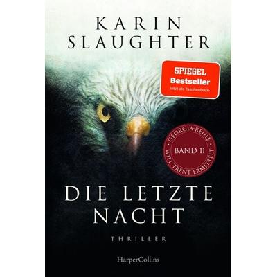 Die letzte Nacht, Taschenbuch von Karin Slaughter, HarperCollins Taschenbuch