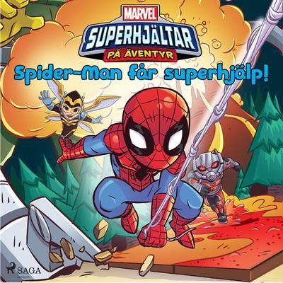 Superhjältar på äventyr - Spider-Man får superhjälp! - Marvel, Audio, 9788726705614
