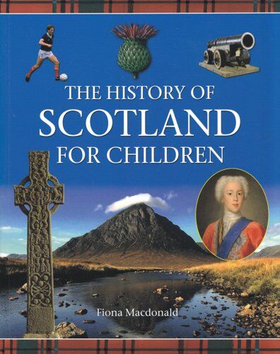 Fiona MacDonald - History of Scotland for Children - Preis vom 13.10.2026 11:25:28 h