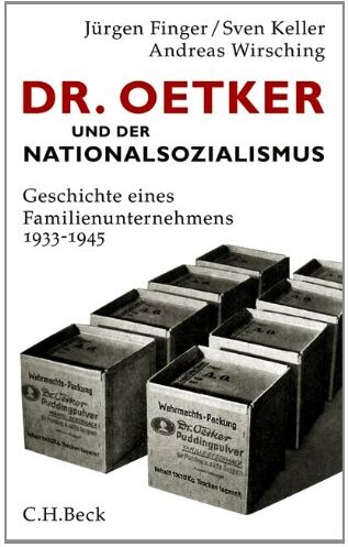 Jürgen Finger - Dr. Oetker und der Nationalsozialismus: Geschichte eines Familienunternehmens 1933-1945 - Preis vom 30.09.2026 22:30:23 h
