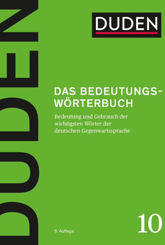 Das Bedeutungswörterbuch: Bedeutung und Gebrauch der wichtigsten Wörter der deutschen Gegenwartssprache (Duden - Deutsche Sprache in 12 Bänden) - Preis vom 04.10.2026 03:51:26 h