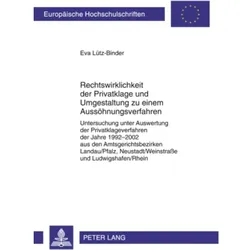 Rechtswirklichkeit der Privatklage und Umgestaltung zu einem Aussöhnungsverfahren, Fachbücher von Eva Lütz-Binder