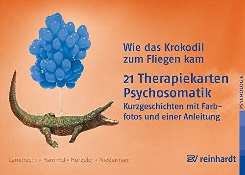 Katharina Lamprecht - Wie das Krokodil zum Fliegen kam: 21 Therapiekarten: Psychosomatik - Preis vom 02.10.2026 23:42:20 h