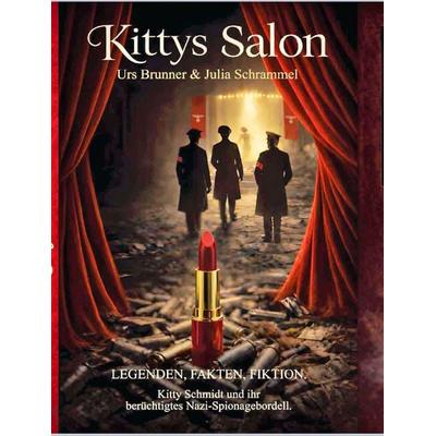 Kittys Salon, Taschenbuch von Julia Schrammel,Urs Brunner, Berlin Story Verlag GmbH, 978-3-95723-207-6