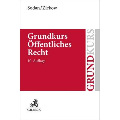 Grundkurs Öffentliches Recht, Taschenbuch von Helge Sodan,Jan Ziekow, C.H. Beck, 978-3-406-79838-2