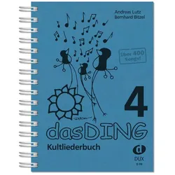 Edition DUX Das Ding 4 - Kultliederbuch - Notenbuch