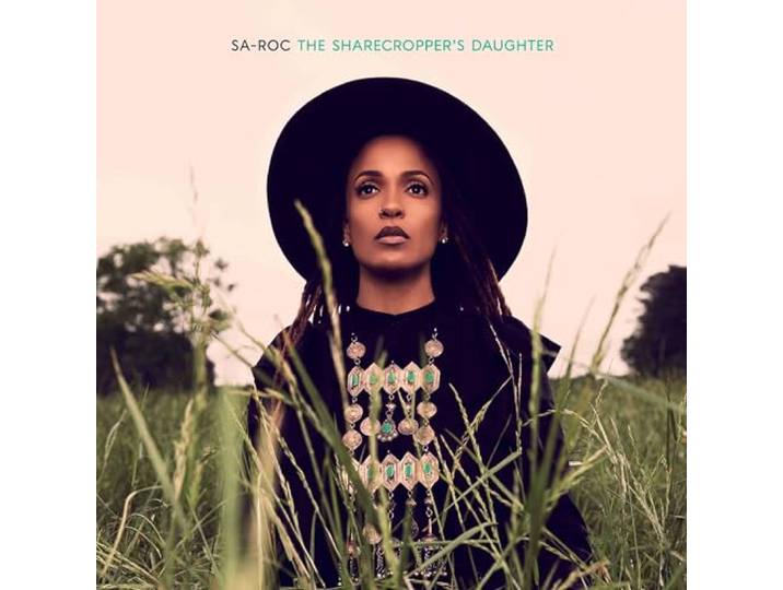 Sa-Roc - The Sharecropper's Daughter