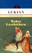 Lukian - Wahre Geschichten - Preis vom 09.10.2026 07:28:09 h