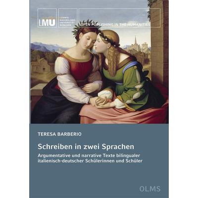Schreiben in zwei Sprachen, Taschenbuch von Teresa Barberio, Georg Olms Verlag, 978-3-487-16153-2