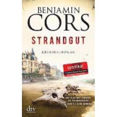 Cors, B: Strandgut, Taschenbuch von Benjamin Cors, dtv