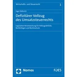 Defizitärer Vollzug des Umsatzsteuerrechts, Fachbücher von Ingo Oellerich