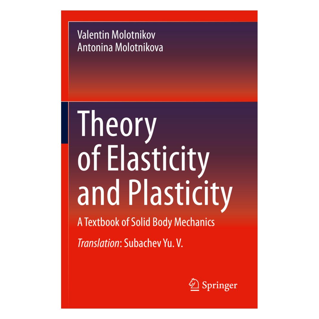 Springer Theory of Elasticity and Plasticity (Englisch, Softcover, Antonina Molotnikova, Valentin Molotnikov) (56832086)