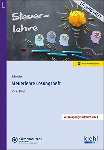 Reinhard Schweizer - Steuerlehre - Lösungsheft - Preis vom 13.10.2026 11:25:28 h