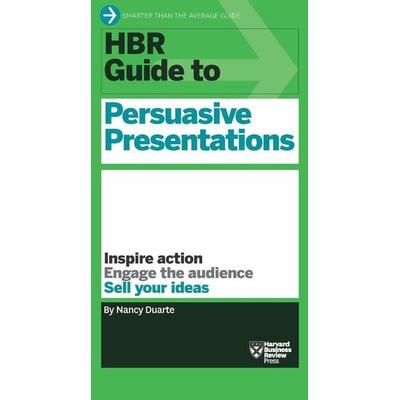 HBR Guide to Persuasive Presentations, Taschenbuch von Nancy Duarte, Ingram Publisher Services, 978-1-4221-8710-4