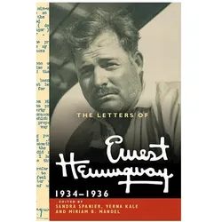 The Letters of Ernest Hemingway, Sachbücher von Miriam B. Mandel, Sandra Spanier, Verna Kale, Ernest Hemingway