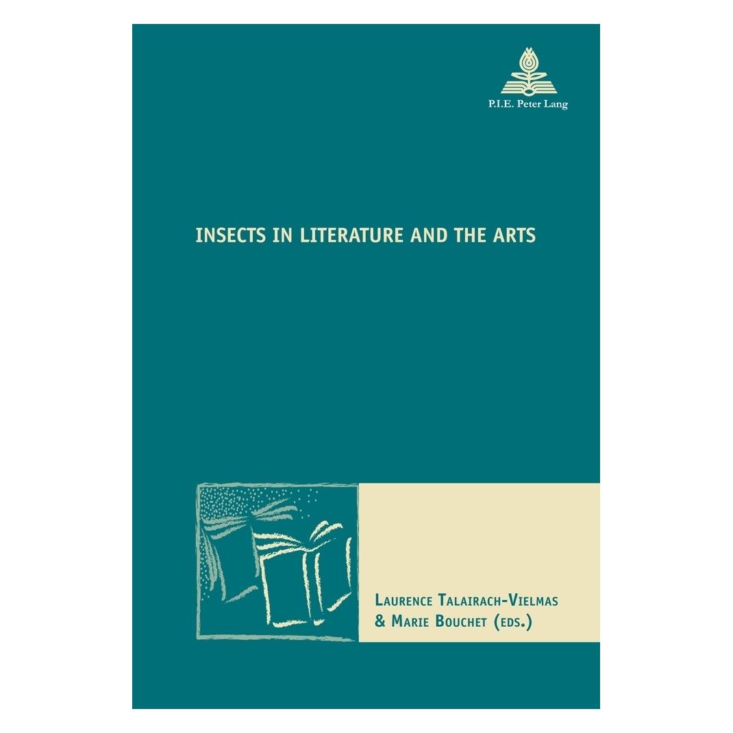 Peter Lang Insects in Literature and the Arts (Englisch, Softcover, Laurence Talairach-Vielmas, Marie Bouchet) (56022983)