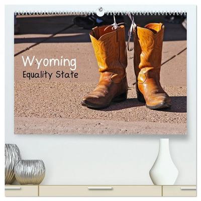 Wyoming Equality State (hochwertiger Premium Wandkalender 2026 DIN A2 quer), Kunstdruck in Hochglanz
