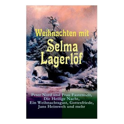 Weihnachten mit Selma Lagerlöf, Taschenbuch von Selma Lagerlöf, 1517 Publishing, 978-80-268-6236-9