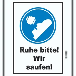 HB-Druck Ruhe wir saufen Schild A1 (594x841mm)