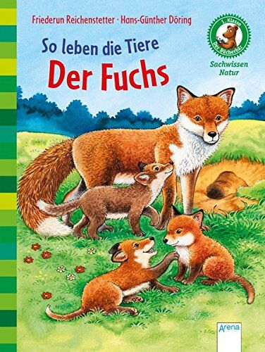Friederun Reichenstetter - So leben die Tiere. Der Fuchs: Der Bücherbär. Sachwissen Natur. 1. Klasse: - Preis vom 10.10.2026 11:48:34 h