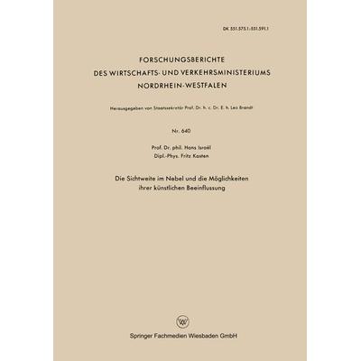 Die Sichtweite im Nebel und die Möglichkeiten ihrer künstlichen Beeinflussung, Taschenbuch von Hans Israël, VS Verlag für Sozialwissenschaften,