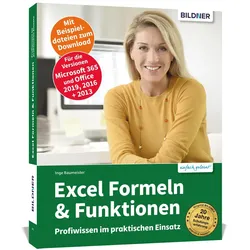 Excel Formeln und Funktionen: Profiwissen im praktischen Einsatz, Fachbücher von Inge Baumeister