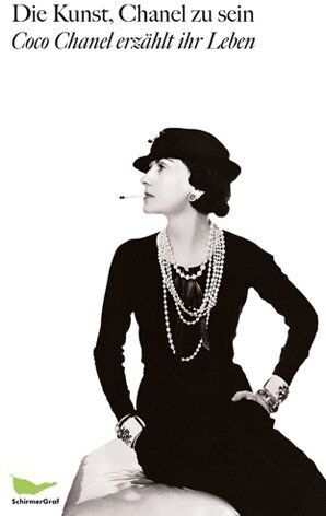 Coco Chanel - Die Kunst, Chanel zu sein : Coco Chanel erzählt ihr Leben - Preis vom 09.10.2026 07:28:09 h