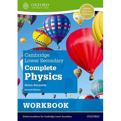 Cambridge Lower Secondary Complete Physics: Workbook (Second Edition), Taschenbuch von Helen Reynolds, Oxford Children's Books, 978-1-382-01913-2
