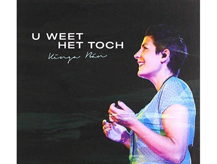 Kinga Ban - U Weet Het Toch