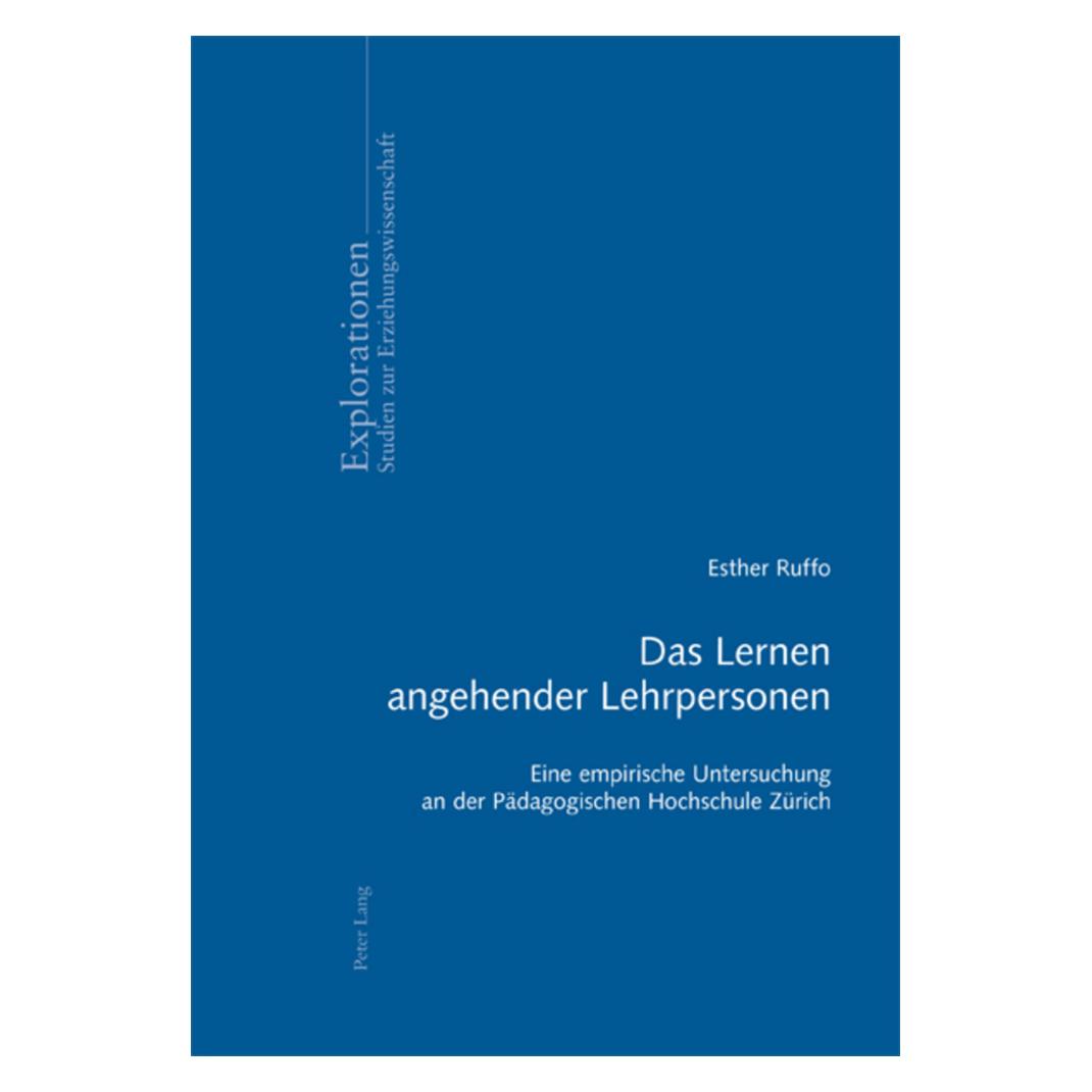 Peter Lang Das Lernen angehender Lehrpersonen (Deutsch, Softcover, Esther Ruffo) (7391382)