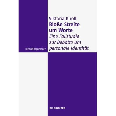 Bloße Streite um Worte, Gebundene Ausgabe von Viktoria Knoll, De Gruyter, 978-3-11-138225-8