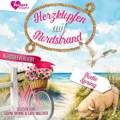 Herzklopfen auf Nordstrand - Katie Spring, Audio, 9783961025732