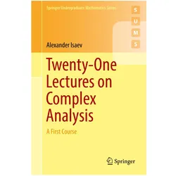 Twenty-One Lectures on Complex Analysis, Fachbücher von Alexander Isaev