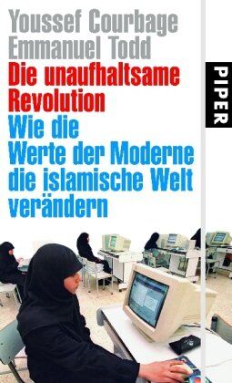 Youssef Courbage - Die unaufhaltsame Revolution: Wie die Werte der Moderne die islamische Welt verändern - Preis vom 01.10.2026 17:08:56 h