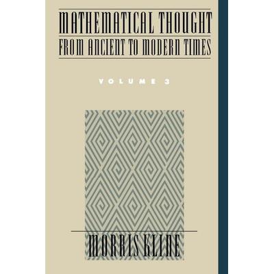 Mathematical Thought from Ancient to Modern Times Volume 3, Taschenbuch von Morris Kline, KNV Besorgung, 978-0-19-506137-6
