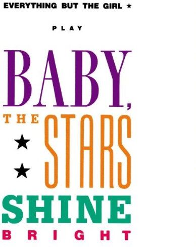 Everything But the Girl - Baby, The Stars Shine Bright - Preis vom 20.10.2026 15:32:43 h