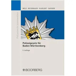 Polizeigesetz für Baden-Württemberg, Fachbücher von Eike Mussmann, Reiner Belz, Henning Kahlert, Gerald G. Sander