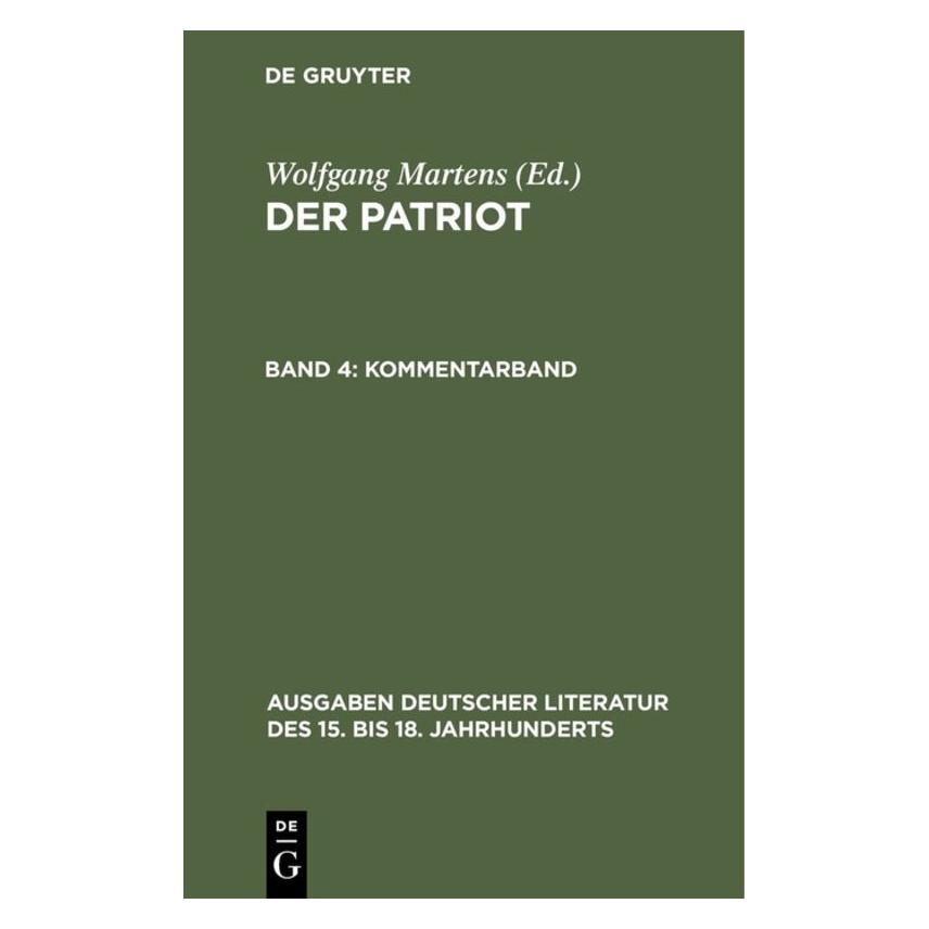 De Gruyter Patriot.4.Kommentarband (Deutsch, Hardcover, Wolfgang Martens) (66438866)