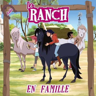 En famille - Le Ranch, Audio, 9782487083868
