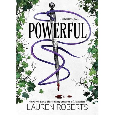 Powerful, Gebundene Ausgabe von Lauren Roberts, Simon + Schuster LLC