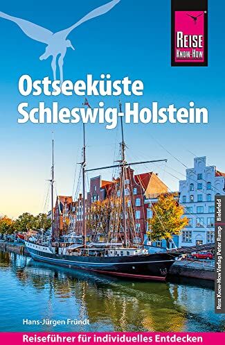 Hans-Jürgen Fründt - Reise Know-How Reiseführer Ostseeküste Schleswig-Holstein - Preis vom 11.10.2026 03:10:56 h