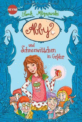 Sarah Mlynowski - Abby und Schneewittchen in Gefahr: Roman: (Heyne fliegt) - Preis vom 06.10.2026 07:26:00 h