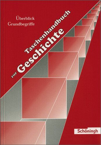 Erich Goerlitz - Taschenhandbuch zur Geschichte: Überblick - Grundbegriffe: Teil I: Geschichte im Überblick / Teil II: Grundbegriffe zur Geschichte - Preis vom 30.09.2026 09:01:18 h