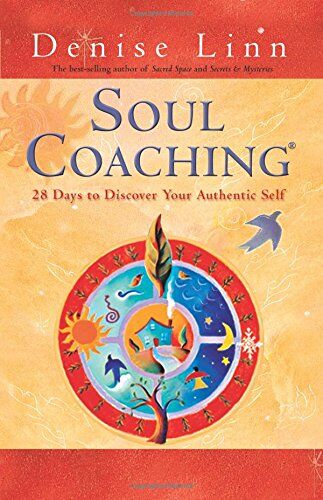 Denise Linn - Soul Coaching: 28 Days to Discover Your Authentic Self - Preis vom 11.10.2026 03:10:56 h