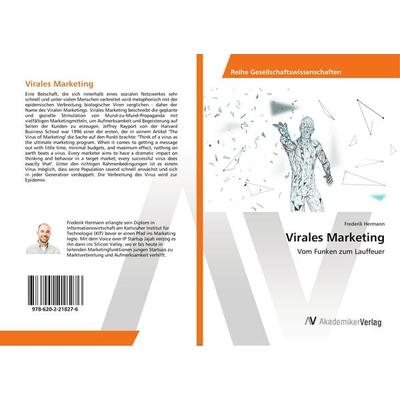 Virales Marketing, Taschenbuch von Frederik Hermann, AV Akademikerverlag, 978-620-2-21827-6