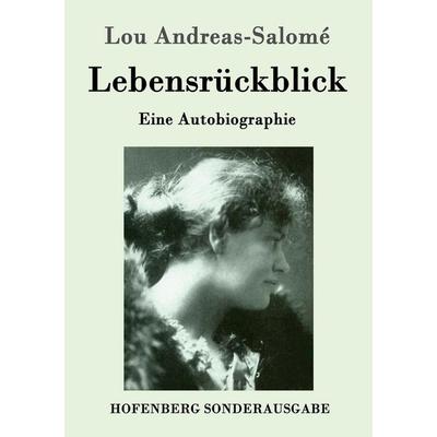 Lebensrückblick, Taschenbuch von Lou Andreas-Salome, Hofenberg, 978-3-86199-024-6