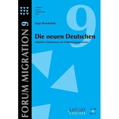 Die neuen Deutschen, Gebundene Ausgabe von Tanja Wunderlich, De Gruyter Mouton, 978-3-8282-0311-2